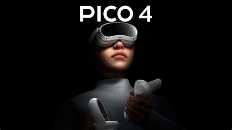 It is the company's 11th VR. . Pico 4 pc vr